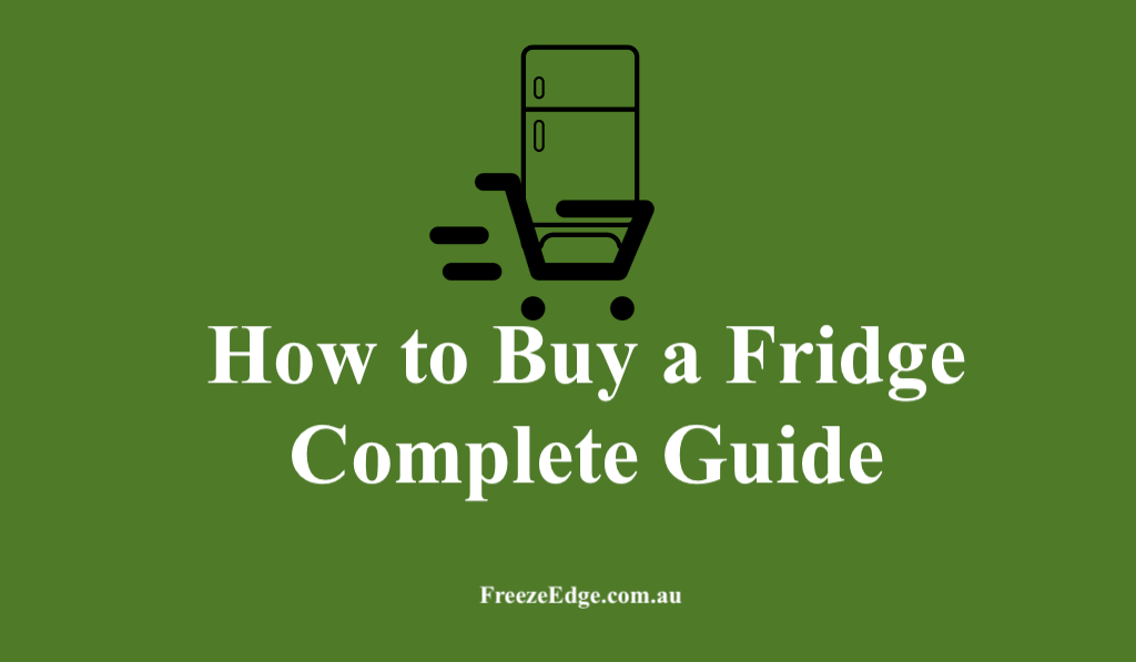 How to Buy a Fridge