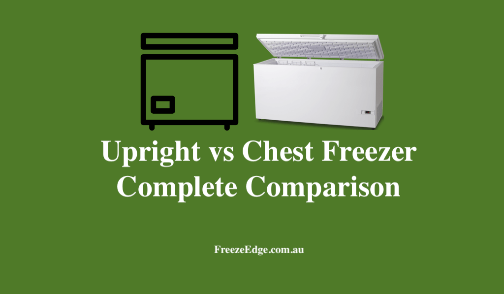 Upright vs Chest Freezer